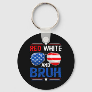 Red White And Bruh Happy 4th Of July Patriotic Ind Key Ring