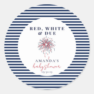 Red White and Due Patriotic Baby Shower  Classic Round Sticker