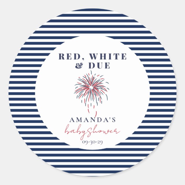 Red White and Due Patriotic Baby Shower  Classic Round Sticker (Front)