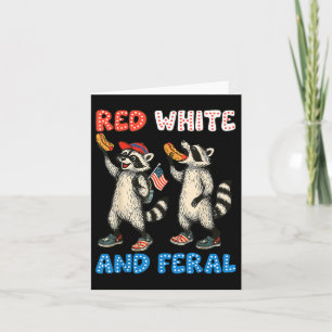 Red White And Feral Funny Cute Racoon 4th Of July Card