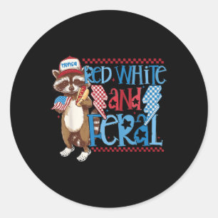 Red White And Feral Funny Racoon 4th Of July Hot Classic Round Sticker