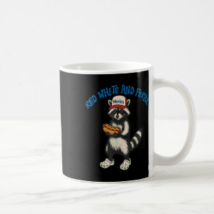 Red White And Feral Funny Racoon 4th Of July Patr Coffee Mug