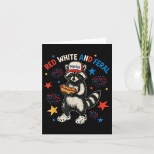 Red White And Feral Funny Racoon 4th Of July T-sh Card