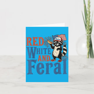 Red White And Feral Funny Racoon America Fourth Card