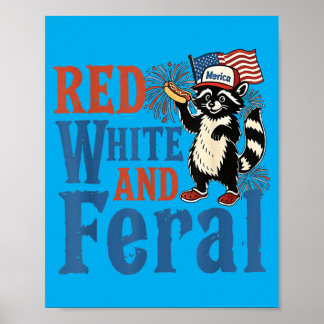 Red White And Feral Funny Racoon America Fourth Poster