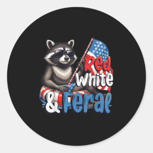 Red White And Feral Funny Racoon Feral 4th Of July Classic Round Sticker