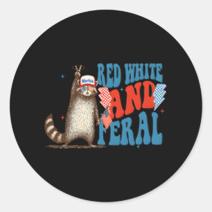 Red White And Feral Funny Trump Racoon 4th Of Jul Classic Round Sticker