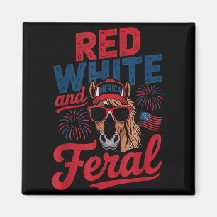 Red White And Feral - Patriotic USA Horse Merica Magnet