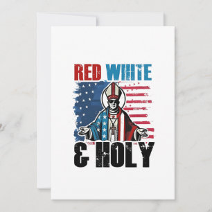 Red White and Holy Pope Leo XIV, 4th of July  Invitation
