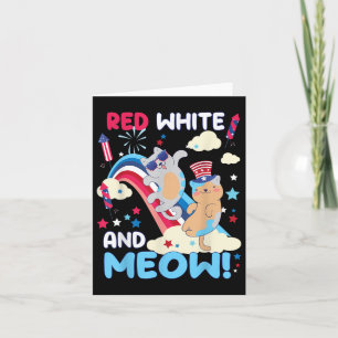 Red, White, And Meow! Cat Lovers 4th Of July Fun S Card
