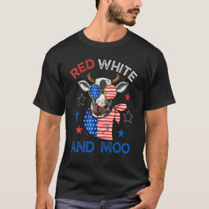 Red White And Moo 4th Of July Patriotic Cow Farmer T-Shirt