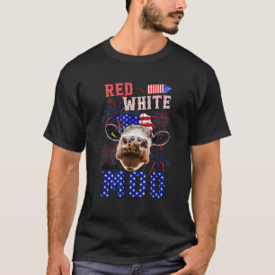 Red White And Moo Patriotic Cow 4th Of July Firewo T-Shirt
