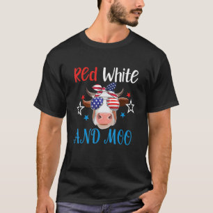 Red White And Moo Patriotic Cow Usa Flag 4th Of Ju T-Shirt