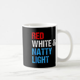 Red White And Natty-light For Mens Womens 4th Of J Coffee Mug