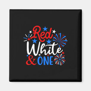 Red White And One 4th Of July 1st Birthday Patriot Magnet