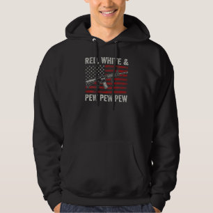 Red White And Pew  Patriotic Pro Gun Ar15 Rifle Us Hoodie