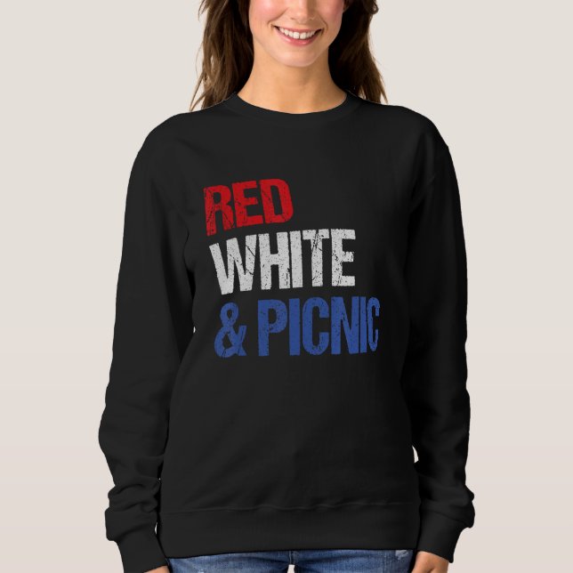 Red White and Picnic  4th of July Sweatshirt (Front)