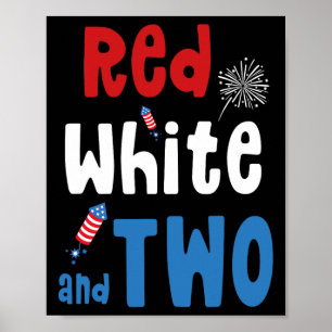 Red White And Two Birthday 4th Of July American 2n Poster