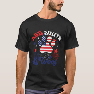 Red White And Woof Patriotic Dog Lover Usa Flag 4t T-Shirt