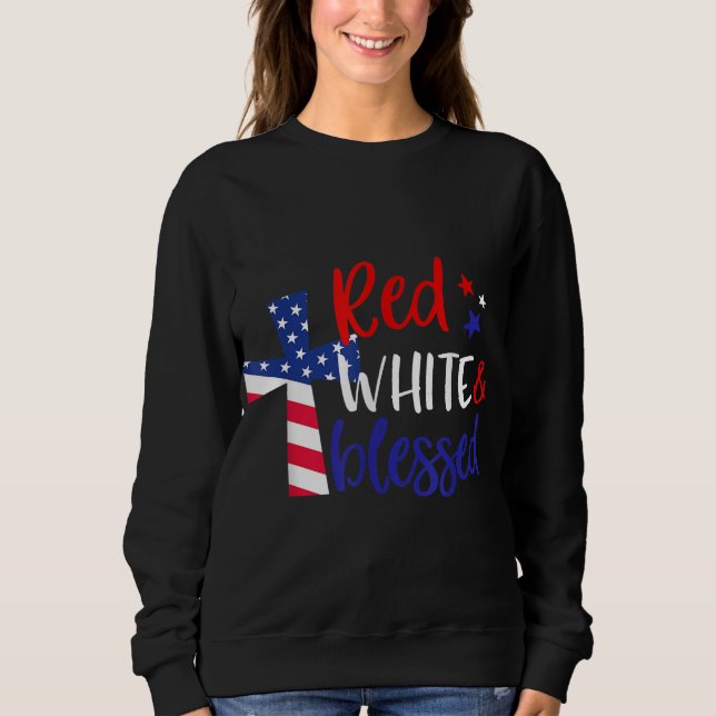 Red White Blessed American Jesus Cross Christian 4 Sweatshirt (Front)