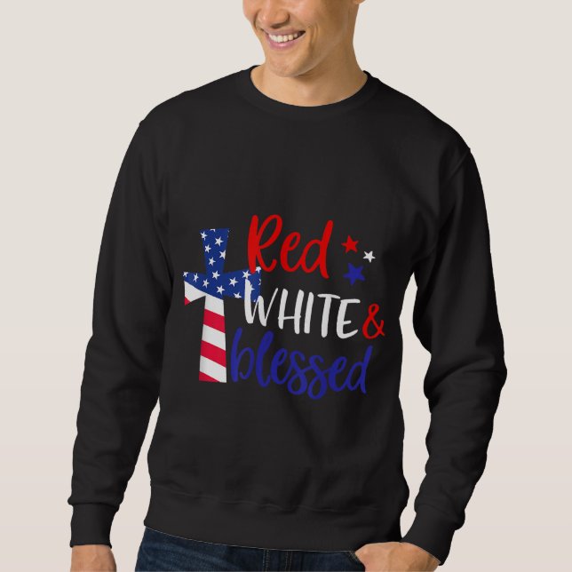 Red White Blessed American Jesus Cross Christian 4 Sweatshirt (Front)