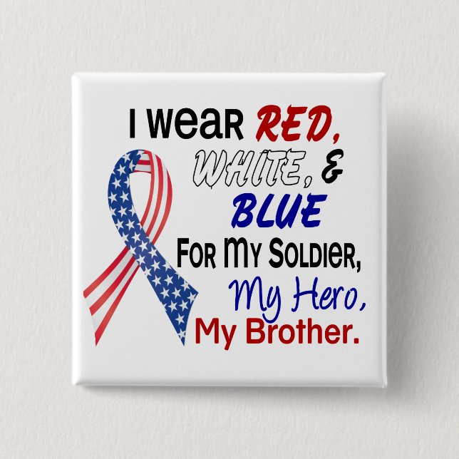 Red White Blue For My Brother 15 Cm Square Badge (Front)