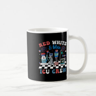 Red White Blue Icu Nurse Crew 4th Of July Independ Coffee Mug