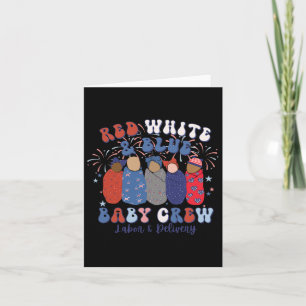 Red White Blue Labour And Delivery Nurse 4th Of Ju Card
