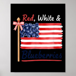 Red White Blueberries Patriotic Flag Summer Fourth Poster