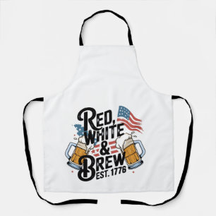 Red White & Brew Est 1776 4Th of July 250th USA Apron
