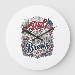 Red White & Brews Patriotic Beer Shirt Design_1 Large Clock