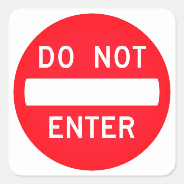 Red & White Circle Do Not Enter Road Driving Sign Square Sticker (Front)