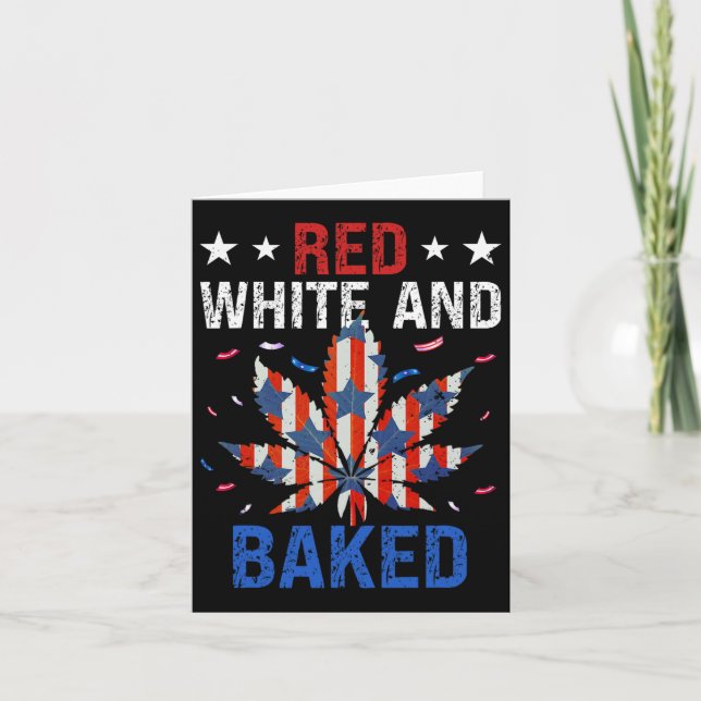 Red White Funny Baked Weed  Card (Front)