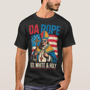 Red White Holy Da Pope From America Chicago Pope L T-Shirt