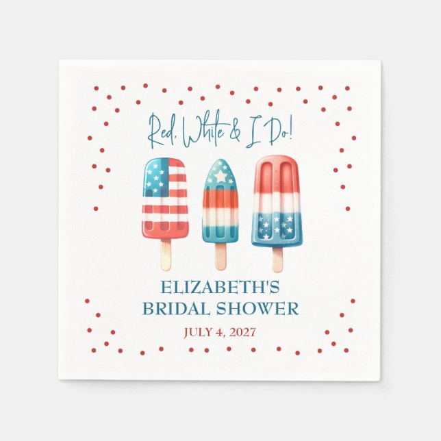 Red, White & I Do Patriotic Popsicle Bridal Shower Napkin (Front)
