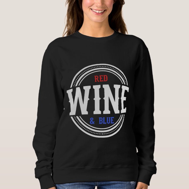 Red Wine And Blue Wine Sweatshirt (Front)