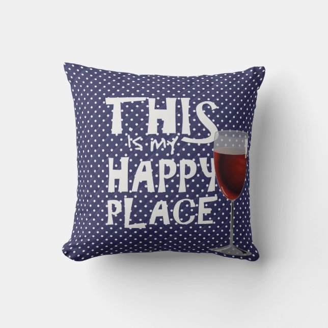 red wine and quote on polka dots cushion (Front)