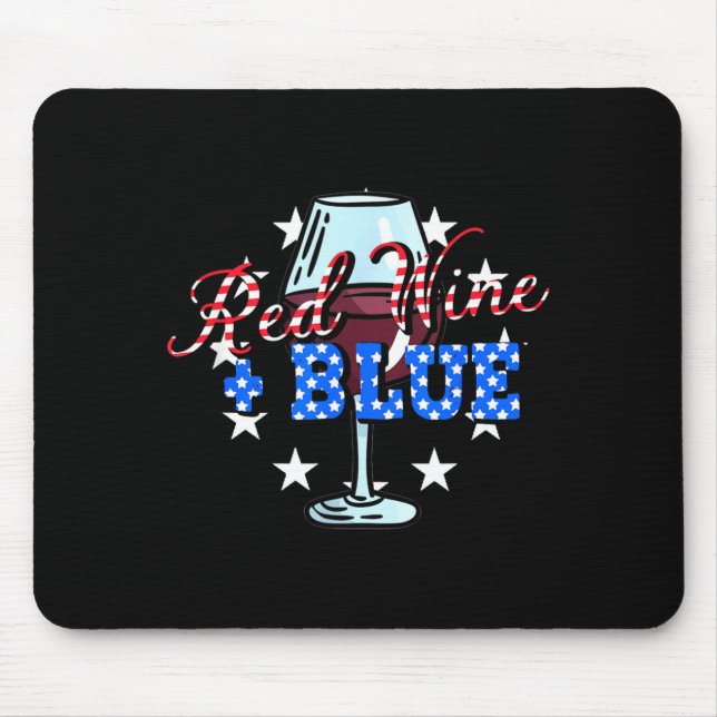 Red Wine Blue _ 4th Of July American Flag _ Mouse Pad (Front)