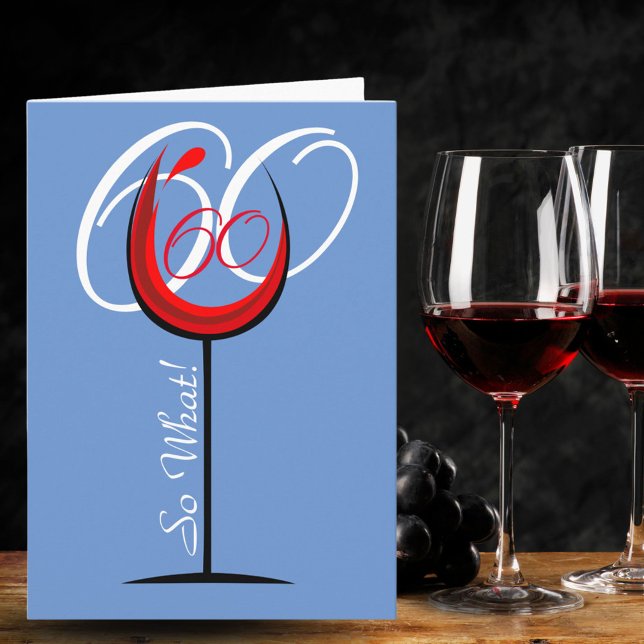 Red Wine Glass Funny Quote 60th Birthday Card (Creator Uploaded)