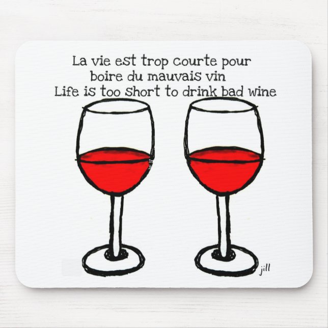 RED WINE GLASSES WITH FRENCH ENGLISH QUOTE MOUSE PAD (Front)