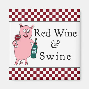 Red Wine & Swine Magnet