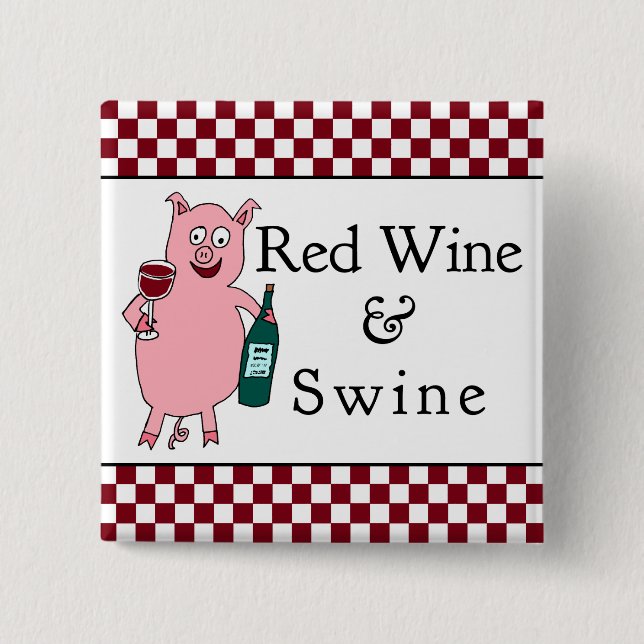 Red Wine & Swine Square 15 Cm Square Badge (Front)