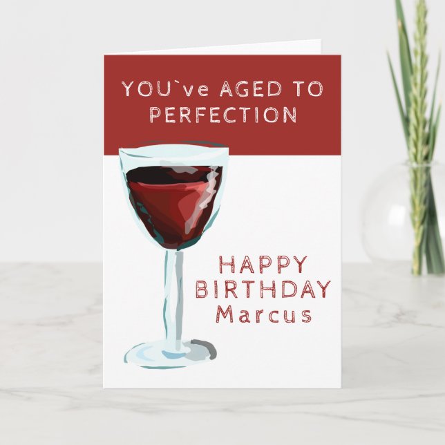 Red Wine Theme Aged to Perfection Name Birthday Card (Front)