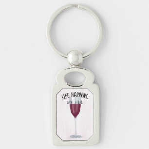 Red Wine With Fun Quote  Key Ring