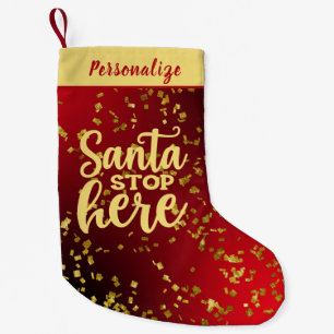 Red with Gold Glitter Santa Stop Here Personalized Small Christmas Stocking