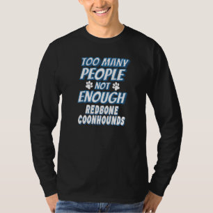 Redbone Coonhound Breed Dog Owner Antisocial Dog T-Shirt