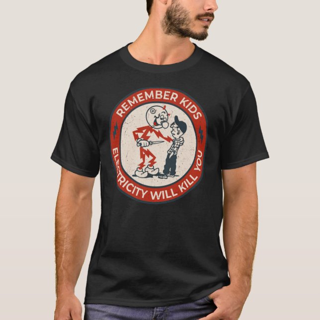 Reddy Kilowatt, Remember Kids Electricity Will Kil T-Shirt (Front)