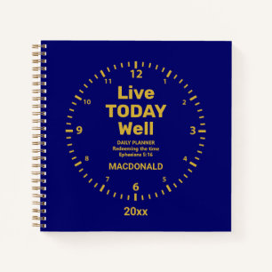 Redeem The Time LIVE TODAY WELL Notebook