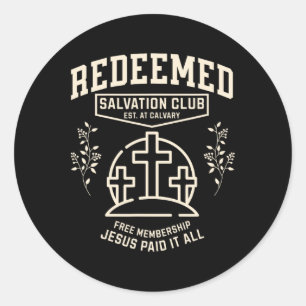 Redeemed Salvation Club Christian Social Club East Classic Round Sticker