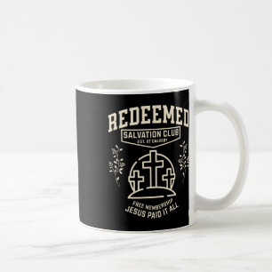 Redeemed Salvation Club Christian Social Club East Coffee Mug